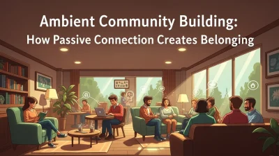 Ambient Community Building
