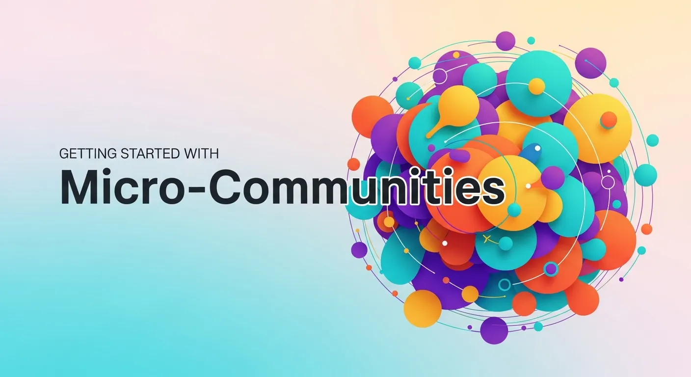 Micro-Communities