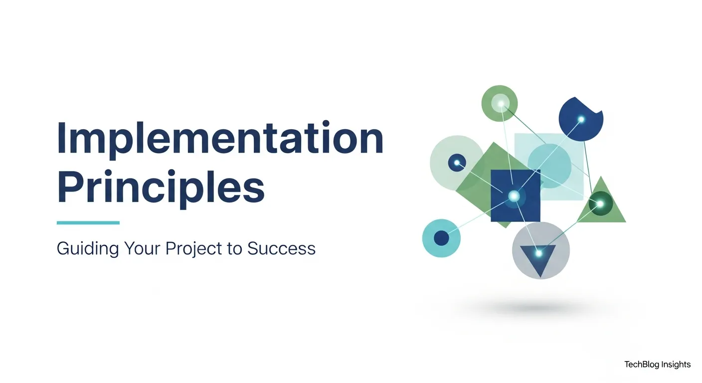 Implementation Principles