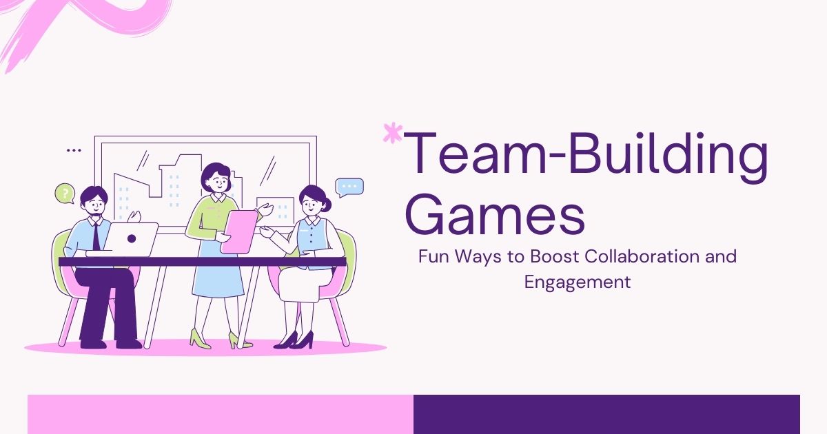 10 Team-Building Games That Both Employees and Managers Reveal Exactly Why They Love Playing