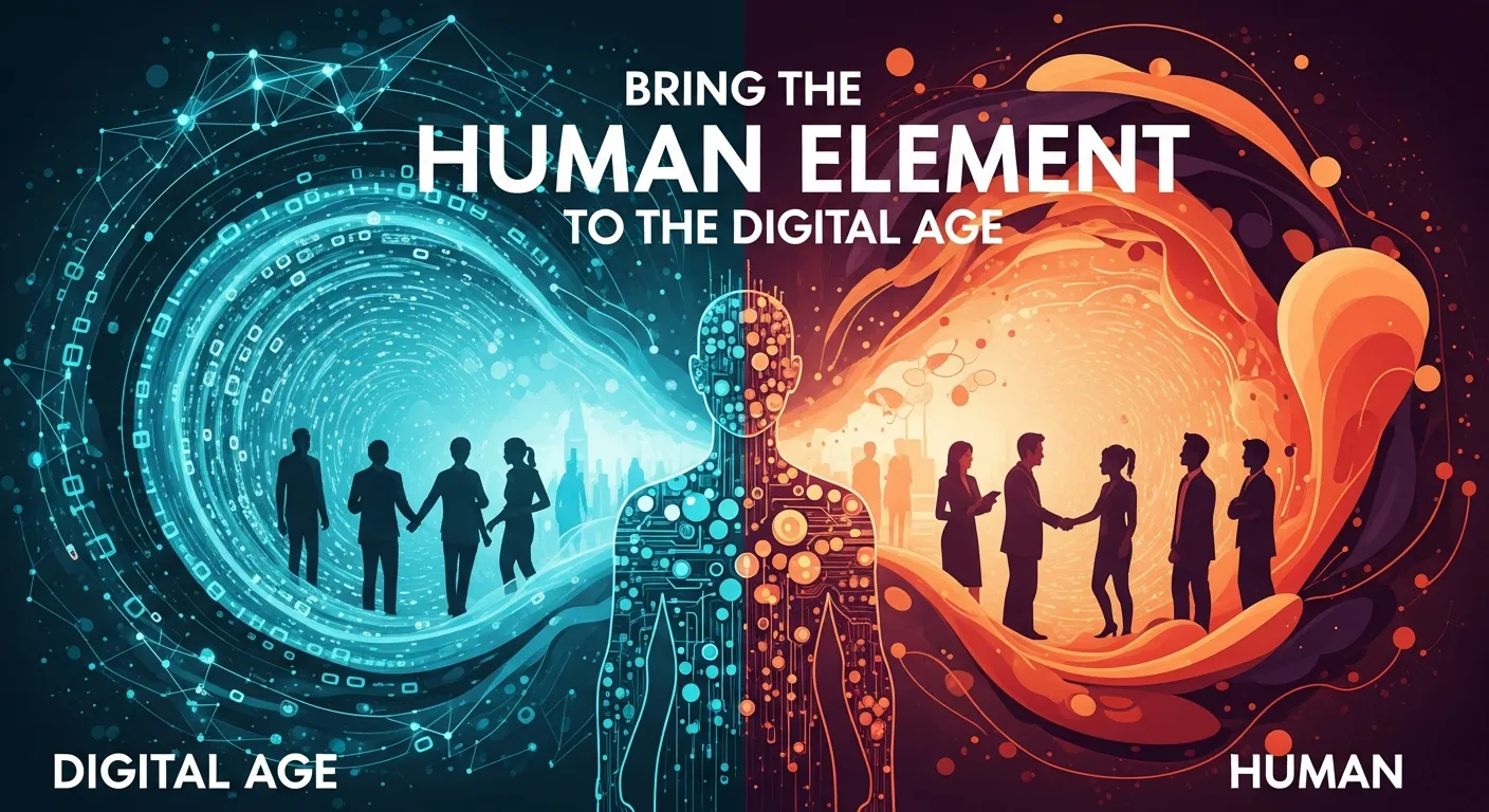 Human Element & Digital Age