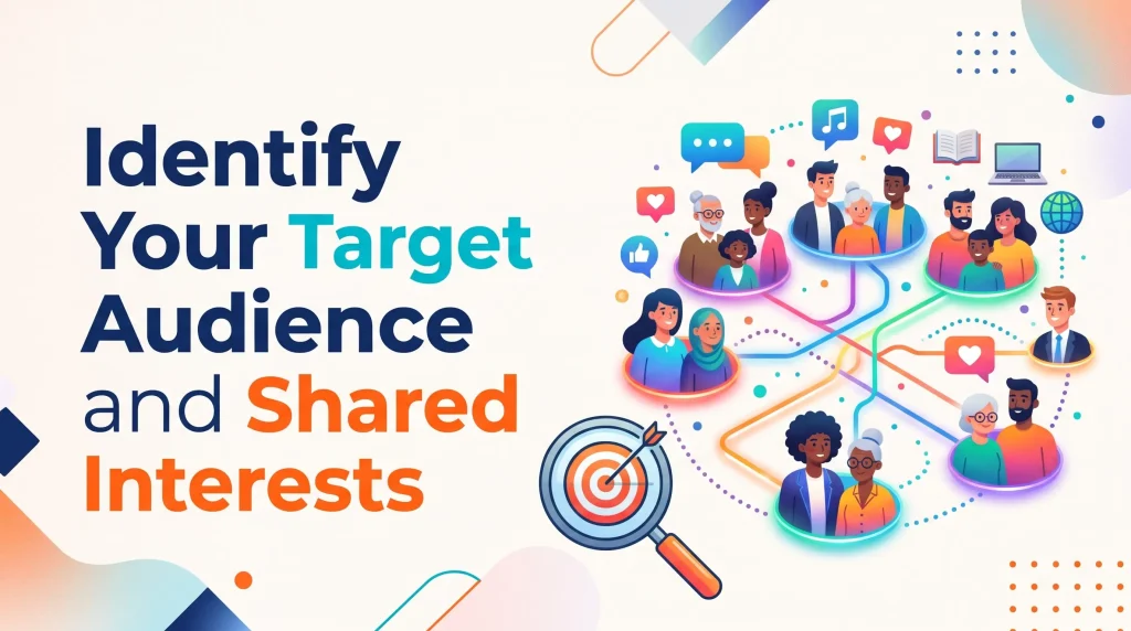 Target Audience and Shared Interests